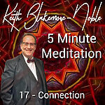 5 Minute Meditation with Keith Blakemore-Noble
