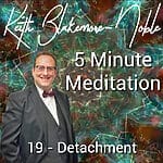 5 Minute Meditation with Keith Blakemore-Noble