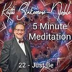 5 Minute Meditation with Keith Blakemore-Noble