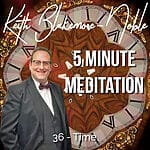 5 Minute Meditation with Keith Blakemore-Noble