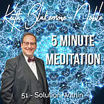 5 Minute Meditation with Keith Blakemore-Noble