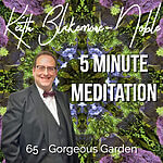 5 Minute Meditation with Keith Blakemore-Noble
