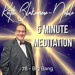 5 Minute Meditation with Keith Blakemore-Noble