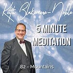 5 Minute Meditation with Keith Blakemore-Noble