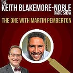 The Keith Blakemore-Noble Radio Show