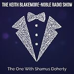 The Keith Blakemore-Noble Radio Show