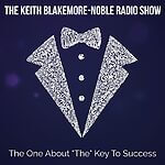 The Keith Blakemore-Noble Radio Show
