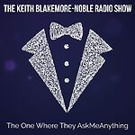 The Keith Blakemore-Noble Radio Show