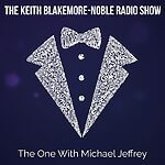 The Keith Blakemore-Noble Radio Show