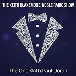 The Keith Blakemore-Noble Radio Show