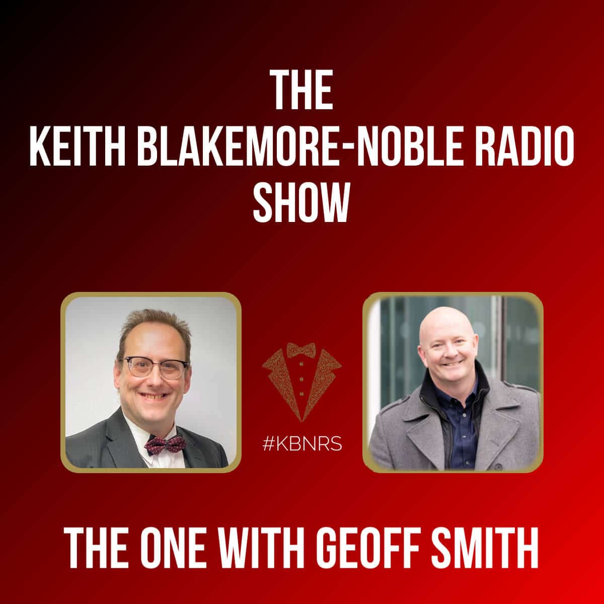 The Keith Blakemore-Noble Radio Show