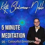 5 Minute Meditation with Keith Blakemore-Noble
