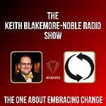 The Keith Blakemore-Noble Radio Show