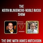 The Keith Blakemore-Noble Radio Show