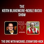 The Keith Blakemore-Noble Radio Show