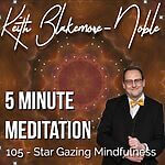 5 Minute Meditation with Keith Blakemore-Noble