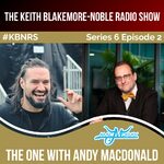 The Keith Blakemore-Noble Radio Show
