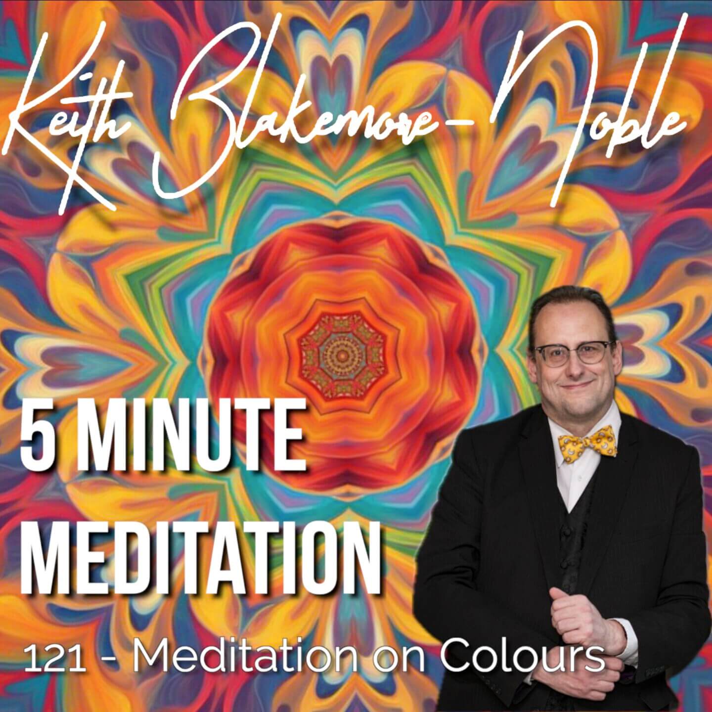 Meditation on Colours Meditation on Colours