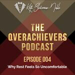 The Overachievers Podcast