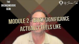 2 – What Significance Actually Feels Lik...