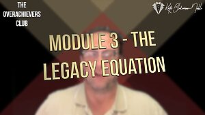 3 – The Legacy Equation