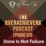 The Overachievers Podcast